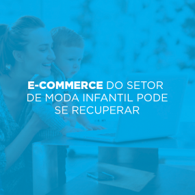 E-commerce do setor de moda infantil pode se recuperar.